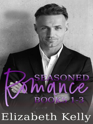 cover image of Seasoned Romance Books 1-3